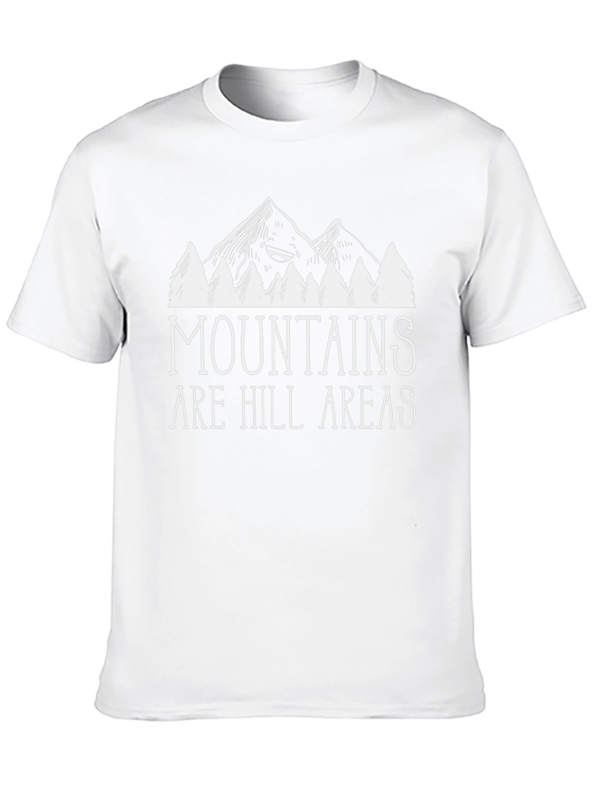 Mountains are Hill Areas Graphic T-Shirt