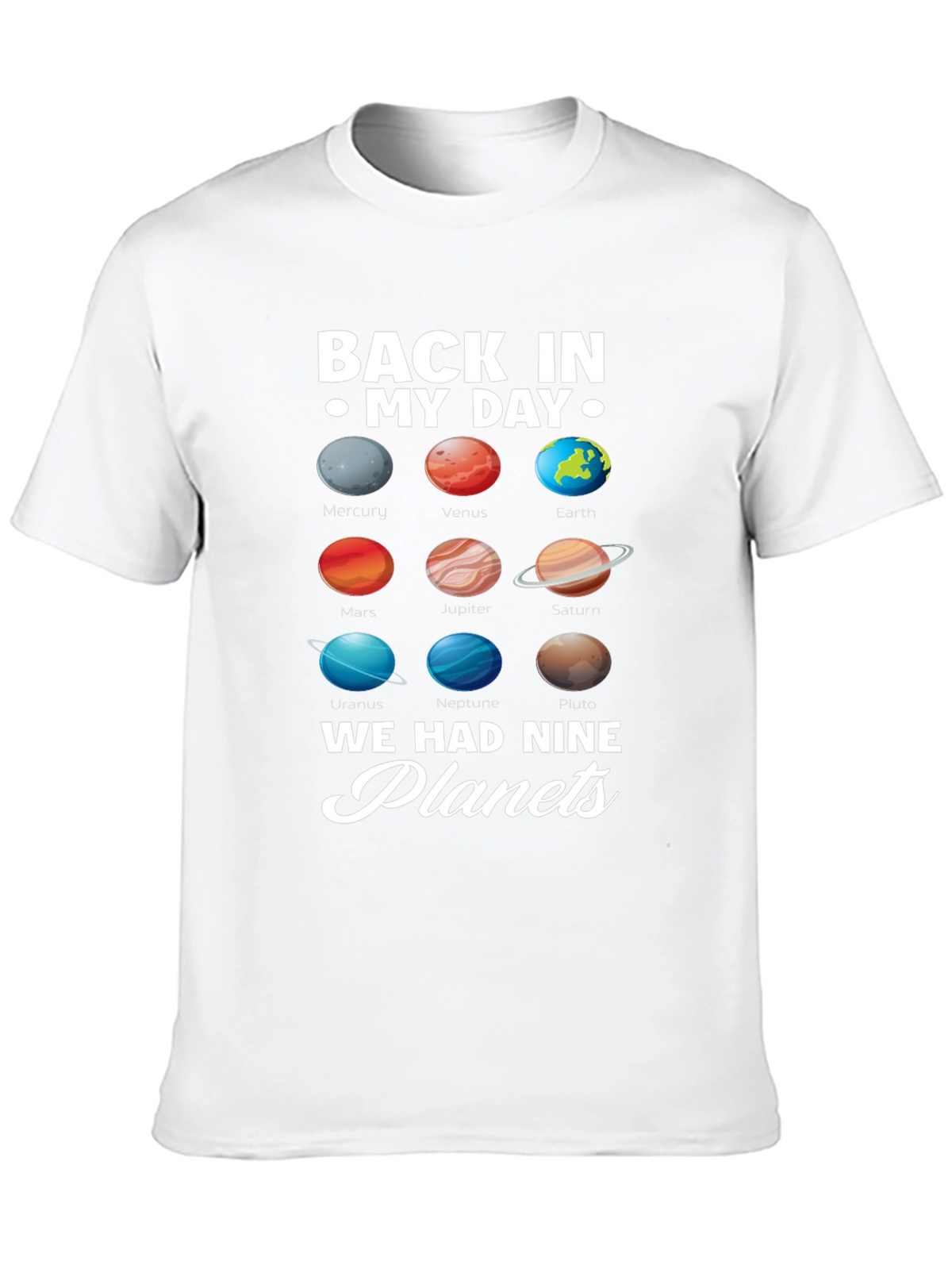 Back in My Day Nine Planets Graphic T-Shirt