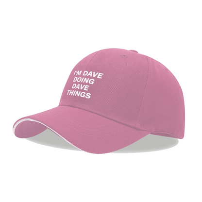I¡¯m Dave Doing Dave Things Funny Pink Sandwich Baseball Cap, Custom Name Humor Sun Hat