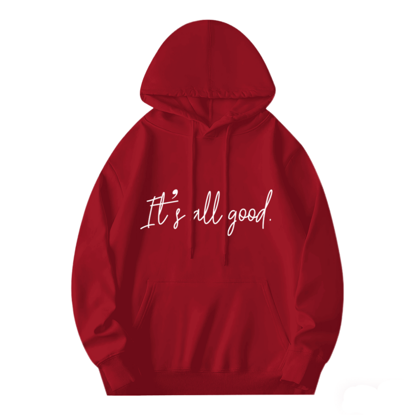 It¡¯s All Good Minimal Script Red Hoodie, Ultra Comfort Relax Fit