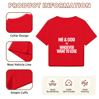 Me & God Vs Whoever Want To Lose Bold Red Crop Top ¨C Strong Faith Statement Tee