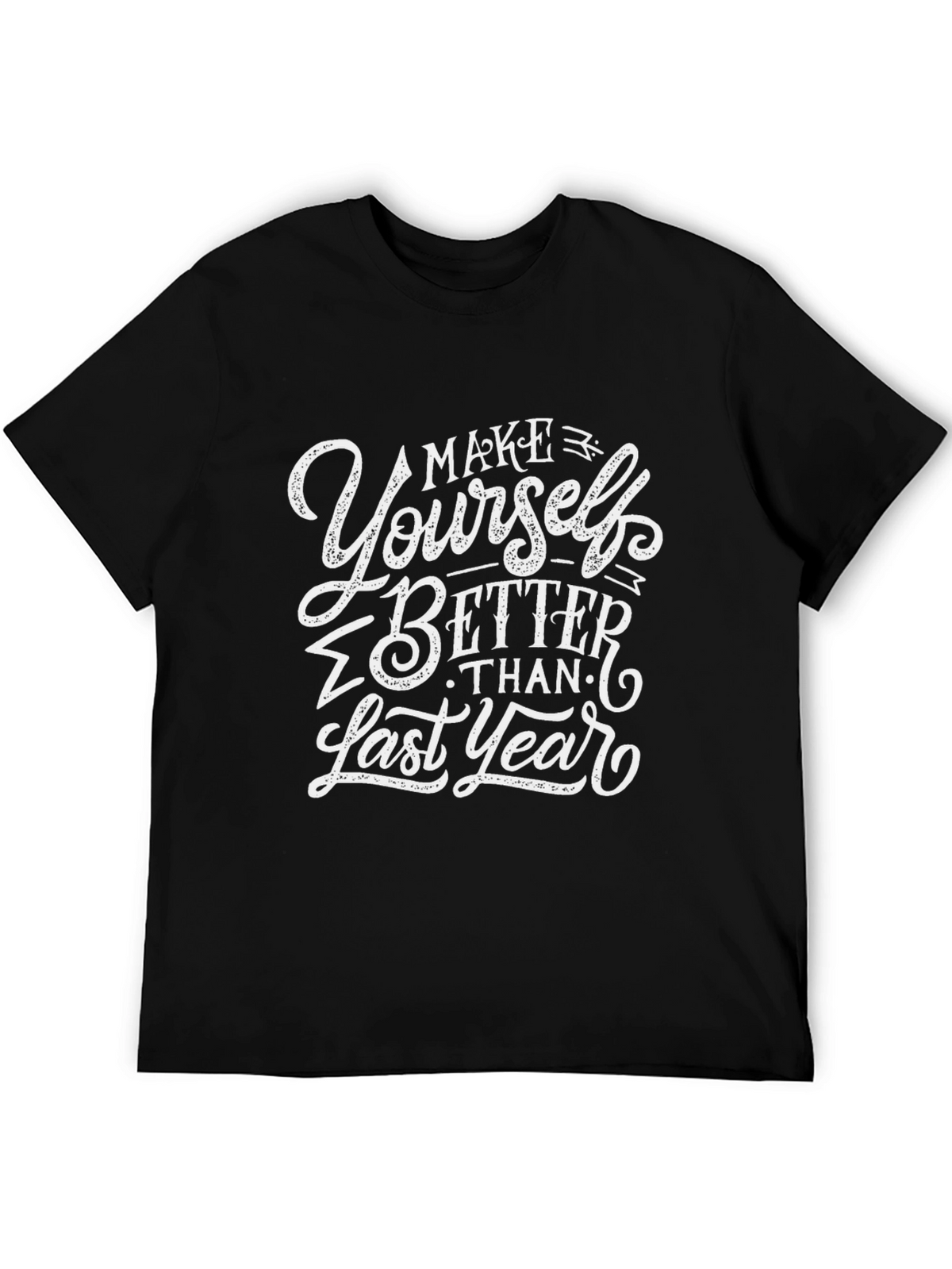 Motivational Black T-Shirt - Make Yourself Better