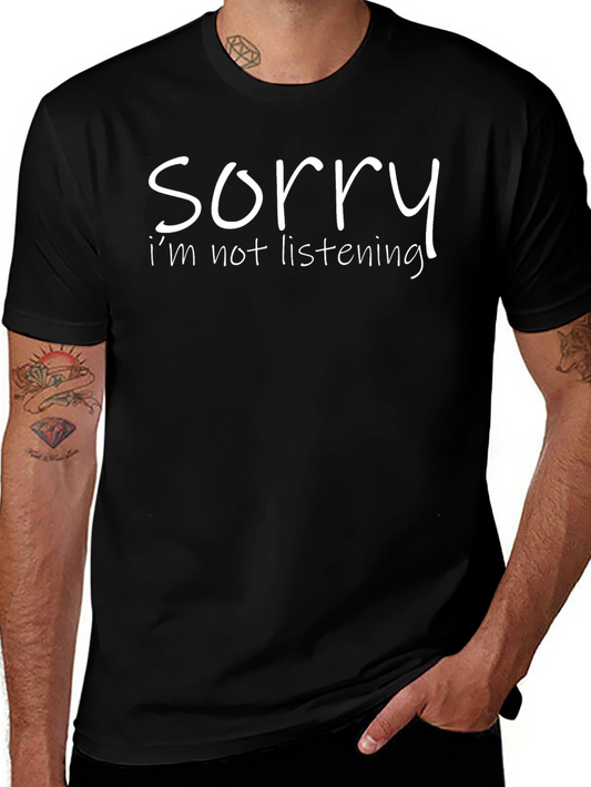 Funny Sorry Im Not Listening Black T-Shirt