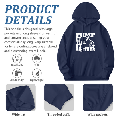 Oil Pump Pump It Till It Squirts Navy Hoodie, Cozy Oil Worker Street Sweatshirt