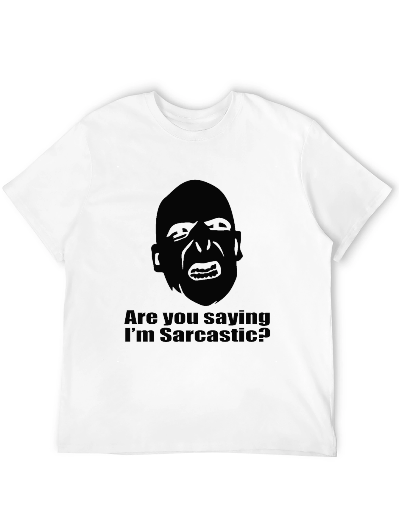 Sarcastic Graphic T-Shirt - Bold Statement Tee