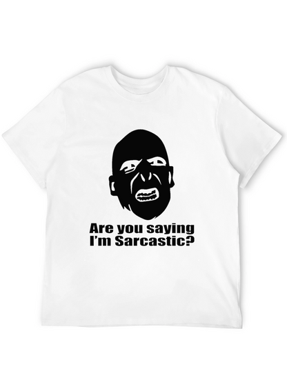 Sarcastic Graphic T-Shirt - Bold Statement Tee