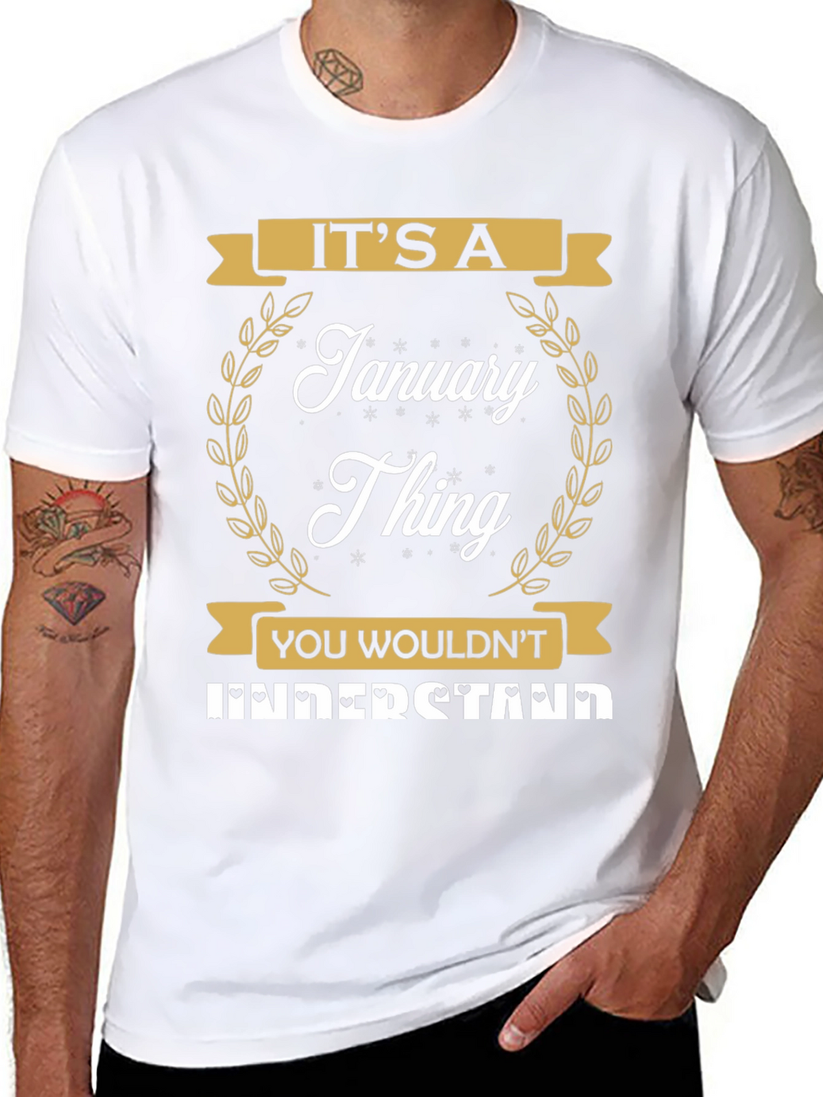 Its A January Thing T-Shirt