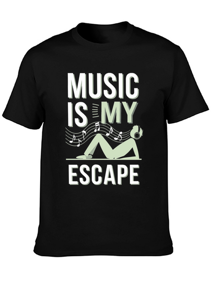 Music is My Escape T-Shirt - Relax & Enjoy!