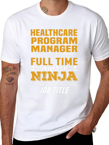 Healthcare Program Manager T-Shirt