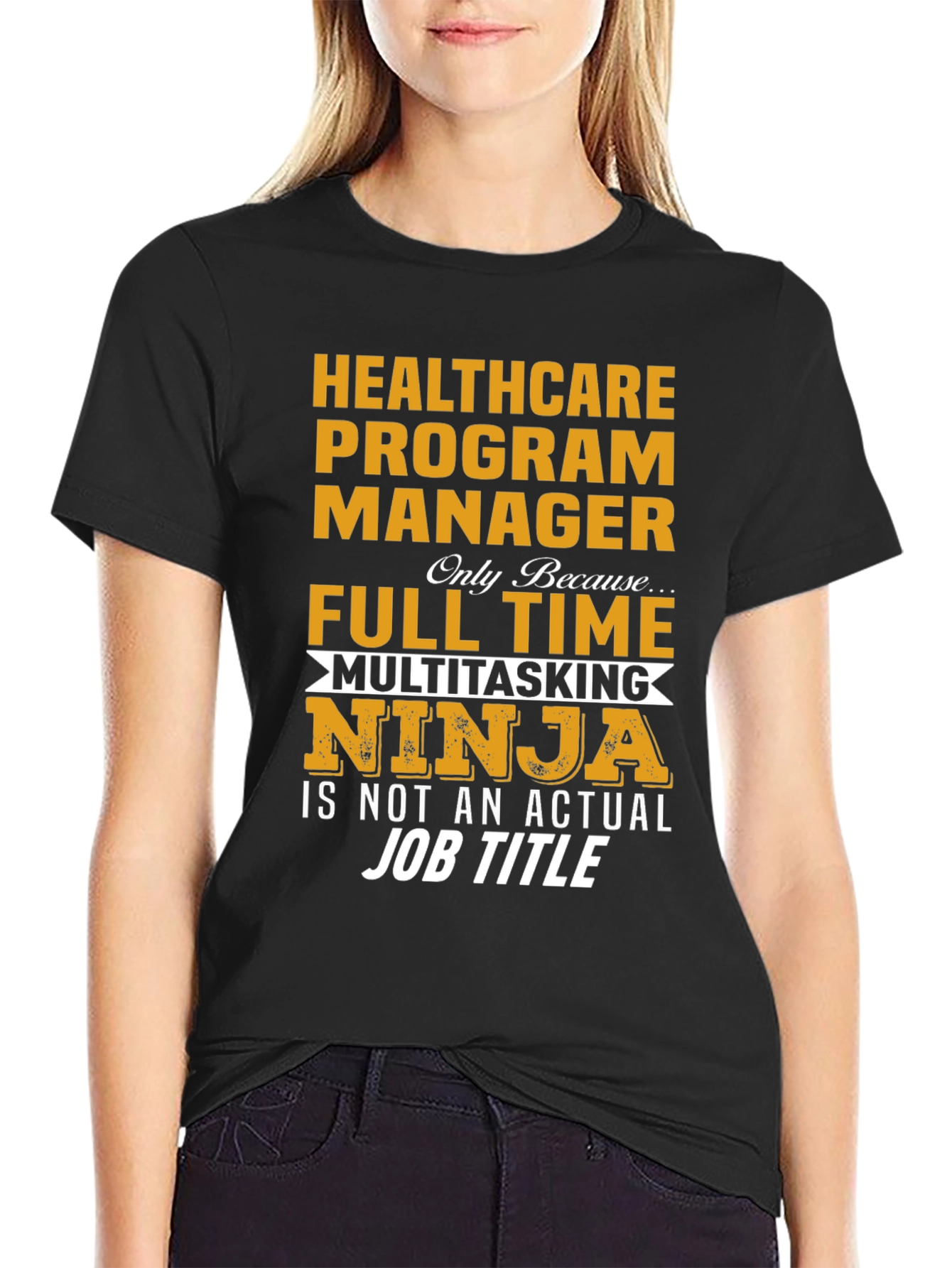 Healthcare Program Manager T-Shirt