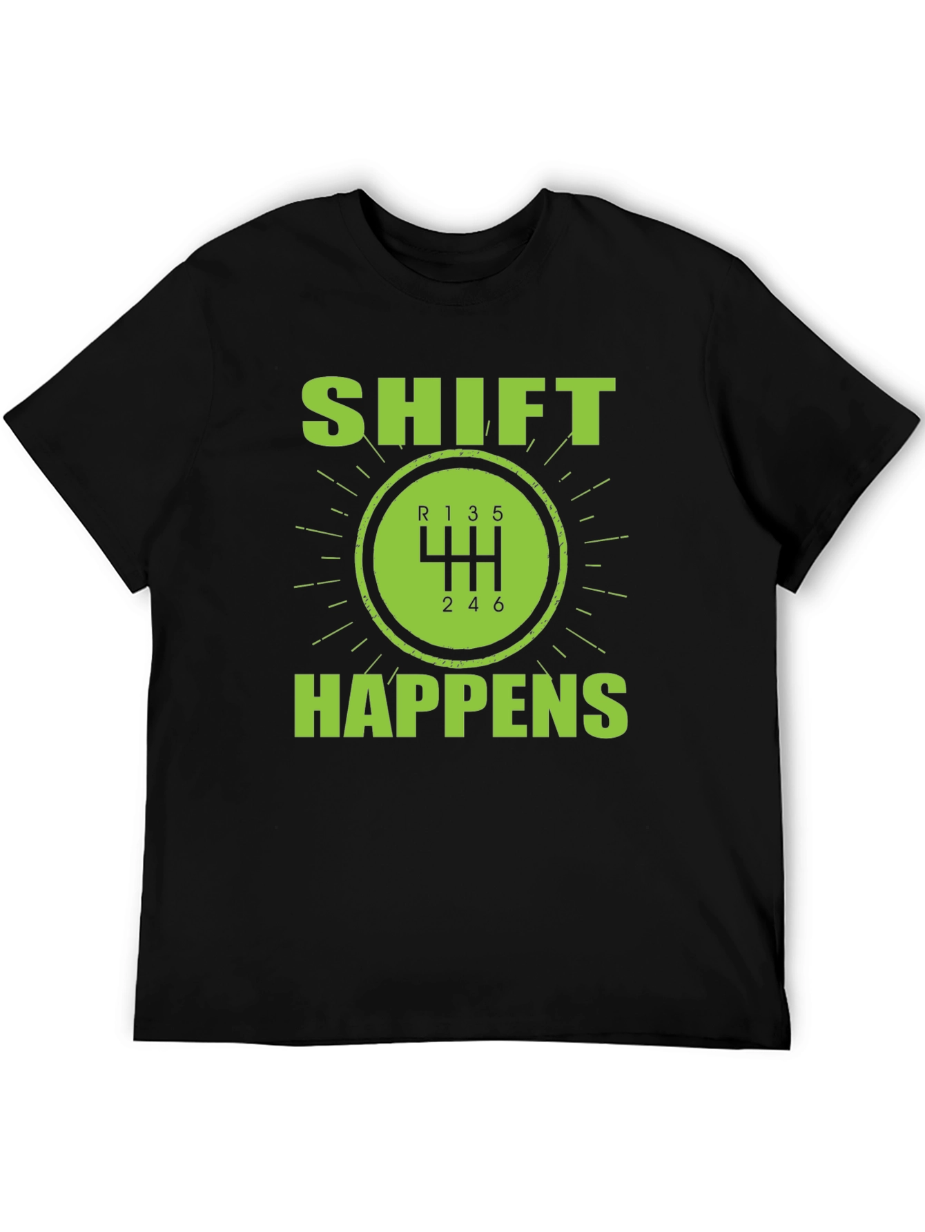 Shift Happens Manual Transmission T-Shirt