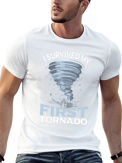 I Survived My First Tornado T-Shirt
