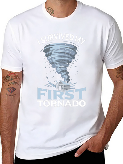 I Survived My First Tornado T-Shirt