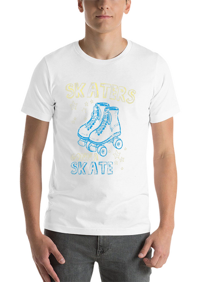 Skaters Gonna Skate T-Shirt