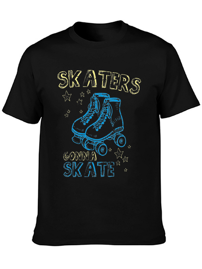 Skaters Gonna Skate T-Shirt