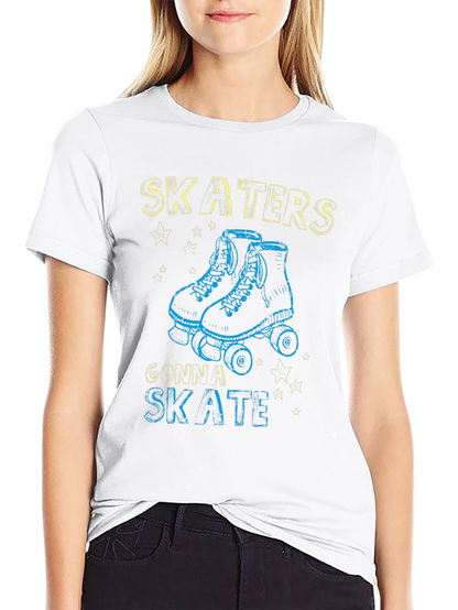 Skaters Gonna Skate T-Shirt