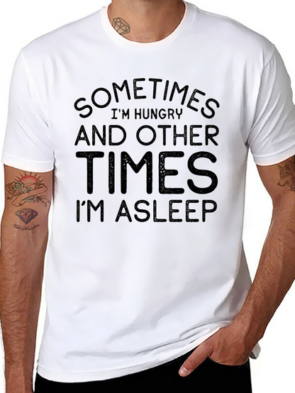 Funny Sometimes Hungry Im Asleep Black T-Shirt