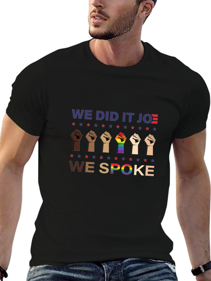 We Did It Joe T-Shirt | Political Tee