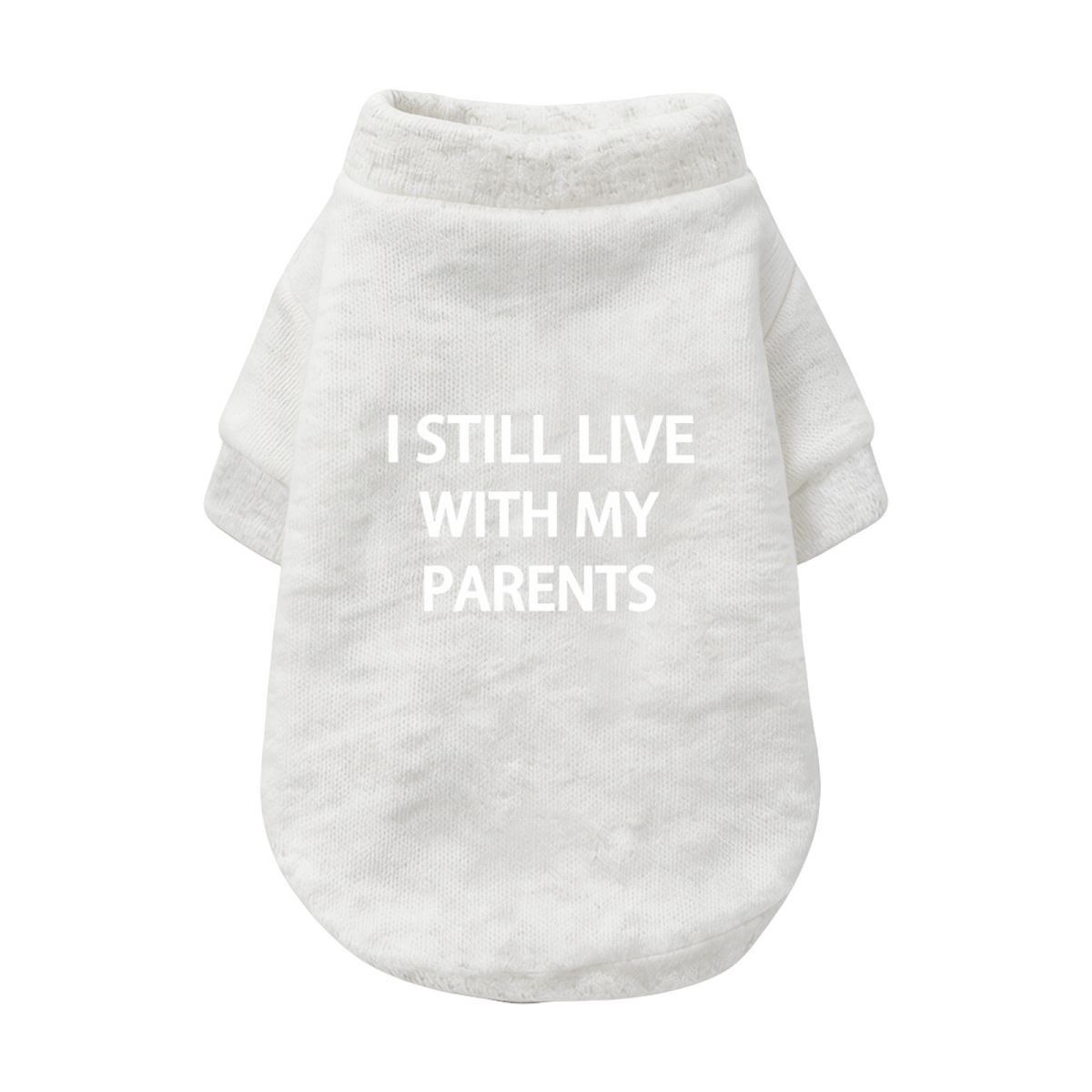 Hilarious I Still Live With My Parents Slogan Dog Cardigan Sweater