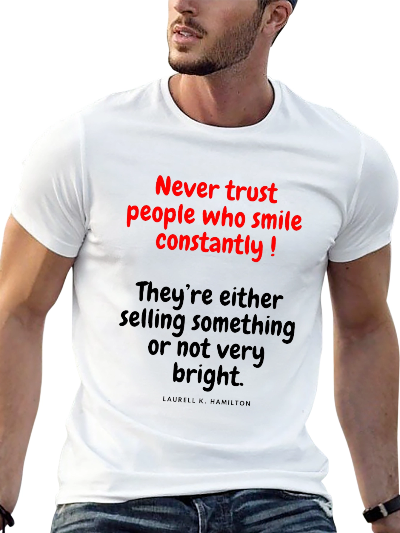 Never Trust T-Shirt: Funny Slogan Tee