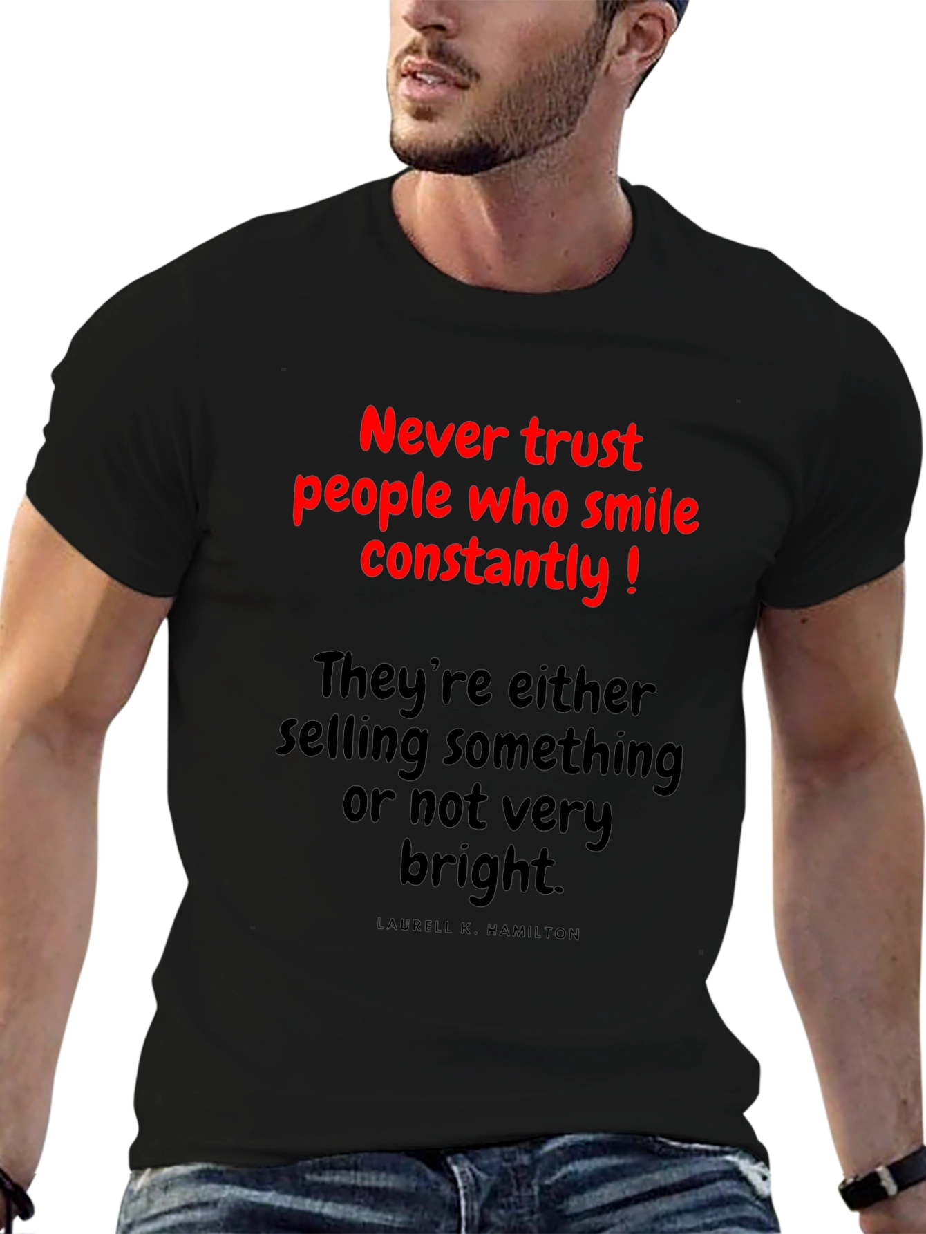 Never Trust T-Shirt: Funny Slogan Tee