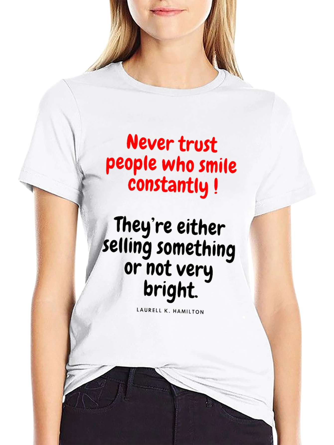Never Trust T-Shirt: Funny Slogan Tee