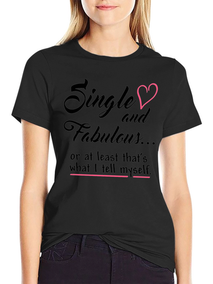 Single & Fabulous Graphic Tee - Black Cotton Shirt