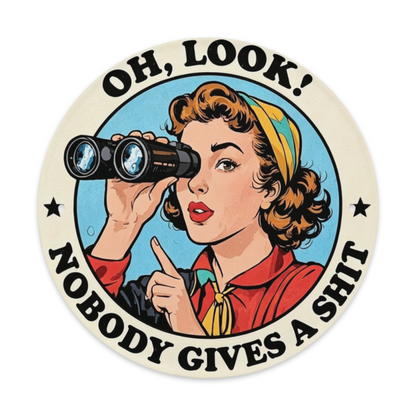 Sassy Retro Pop Art Lady Binoculars Round Metal Sign Funny Sarcasm Wall Decor