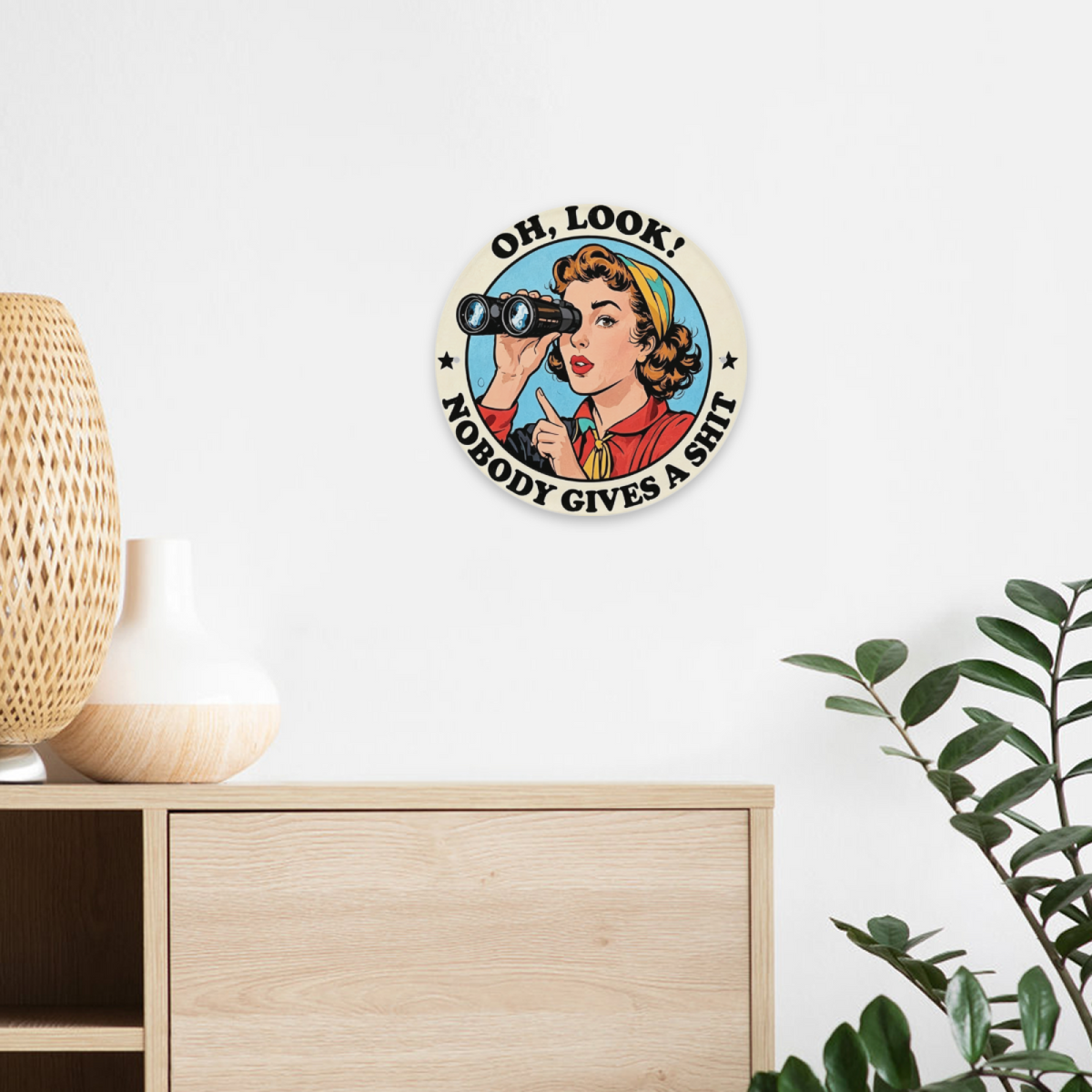 Sassy Retro Pop Art Lady Binoculars Round Metal Sign Funny Sarcasm Wall Decor