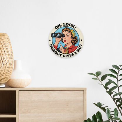 Sassy Retro Pop Art Lady Binoculars Round Metal Sign Funny Sarcasm Wall Decor