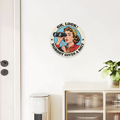 Sassy Retro Pop Art Lady Binoculars Round Metal Sign Funny Sarcasm Wall Decor