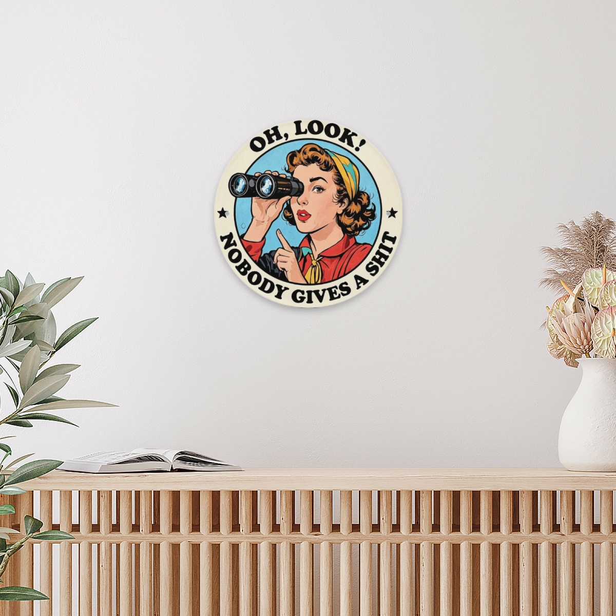 Sassy Retro Pop Art Lady Binoculars Round Metal Sign Funny Sarcasm Wall Decor