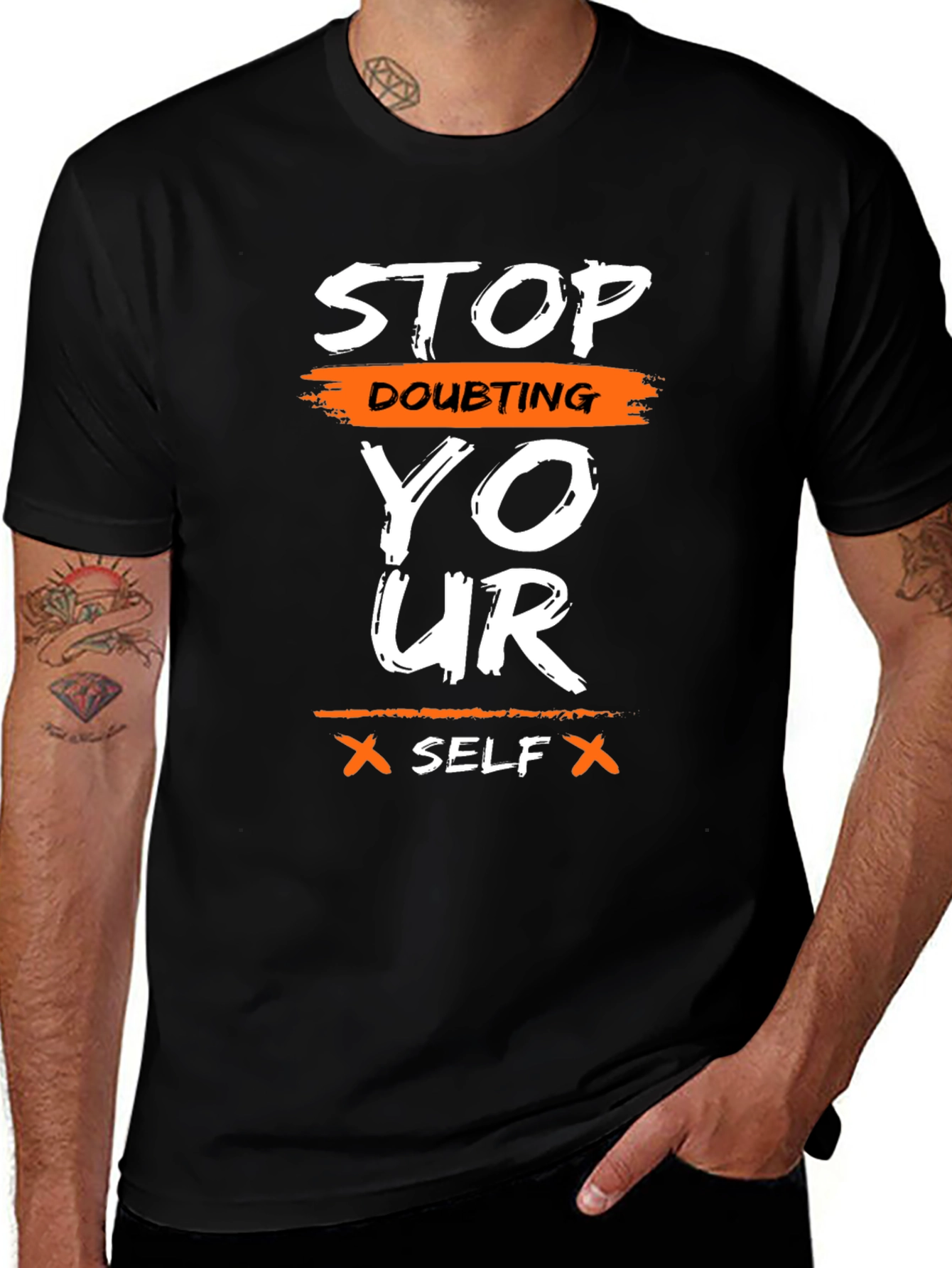 Motivational Graphic T-Shirt - Stop Doubting Yourself