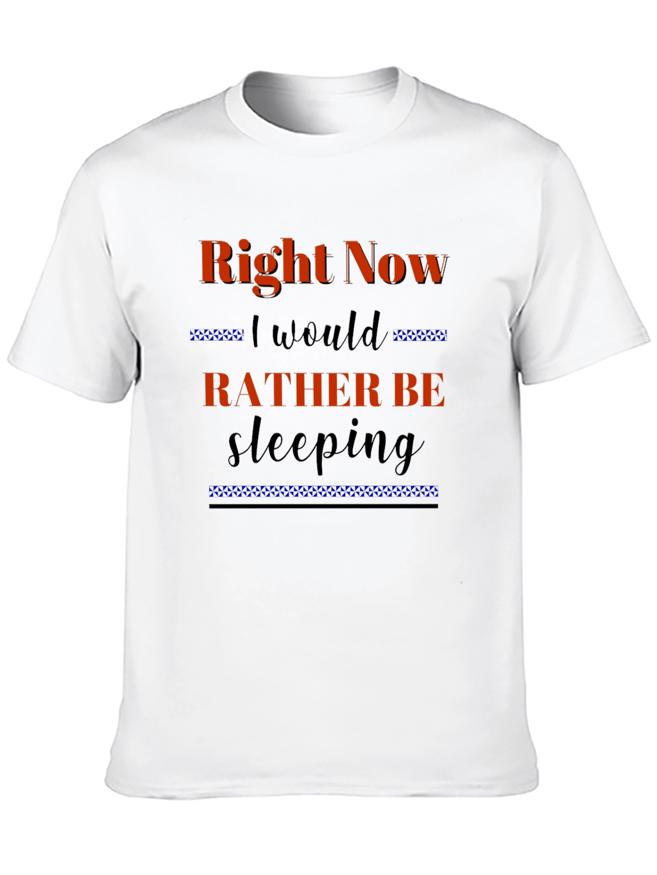 Right Now Id Rather Be Sleeping Black T-Shirt