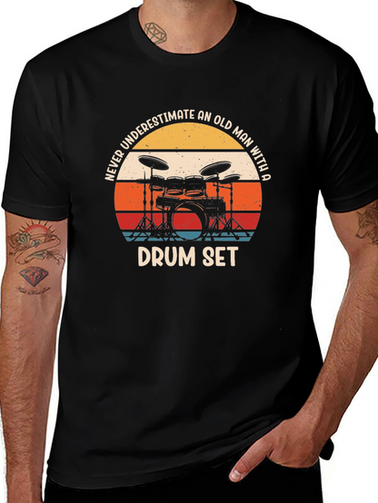 Never Underestimate An Old Man Drum Set Black T-Shirt