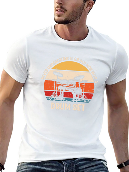 Never Underestimate An Old Man Drum Set Black T-Shirt