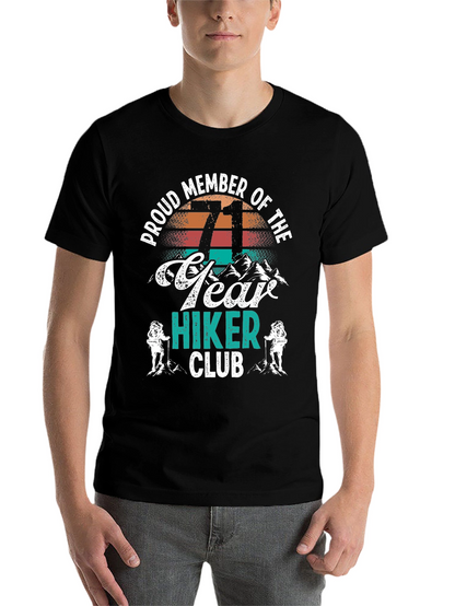 71 Year Hiker Club T-Shirt