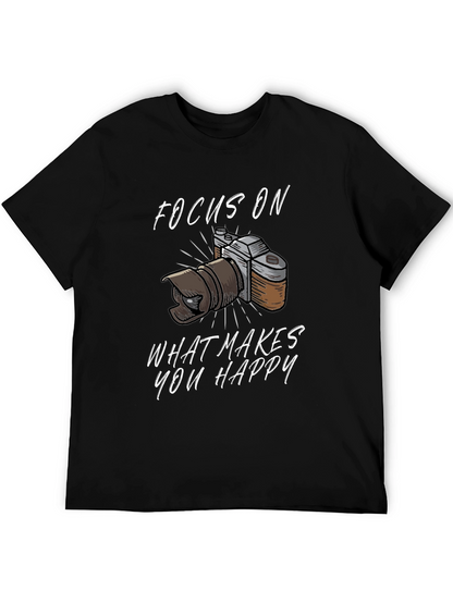 Focus On What Makes You Happy Graphic Tee