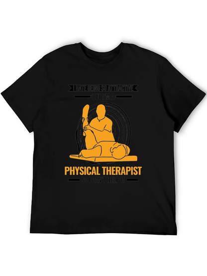 Physical Therapist Graphic T-Shirt - Funny Profession Tee