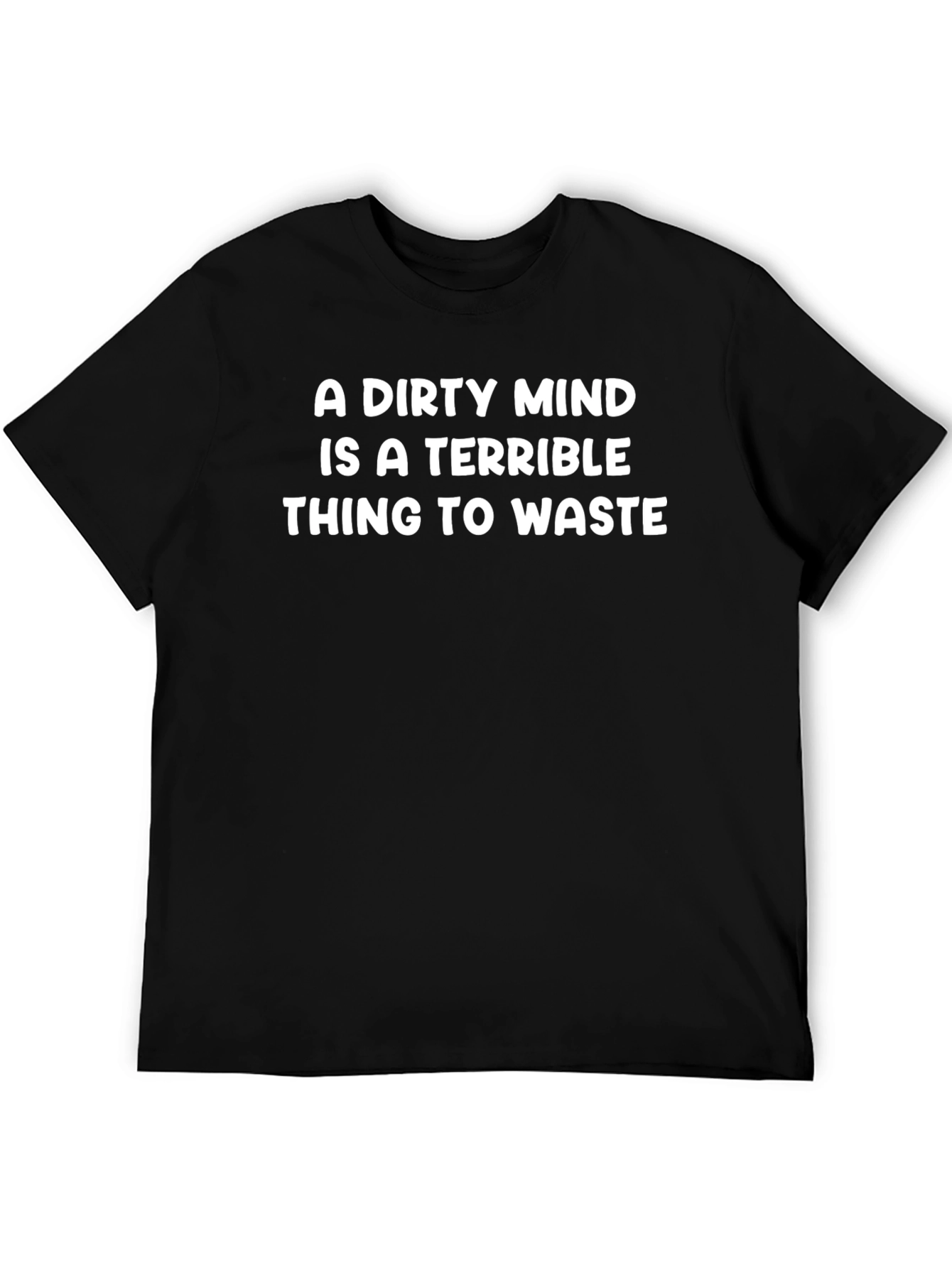 Dirty Mind Graphic Tee - Funny Statement Shirt
