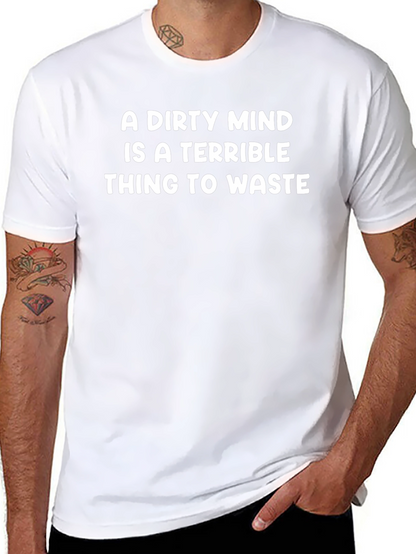 Dirty Mind Graphic Tee - Funny Statement Shirt