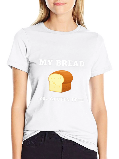 Gluten-Free Bread T-Shirt - My Bread Graphic Tee