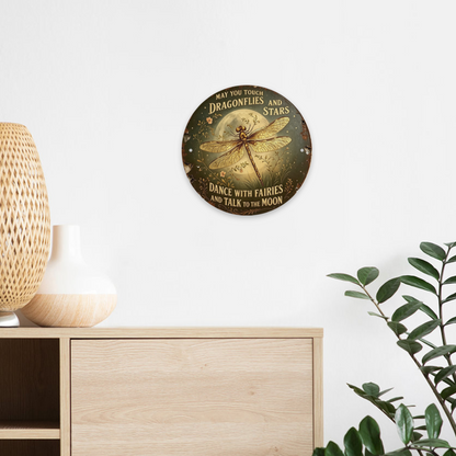 Whimsical Dragonfly Moon Round Metal Tin Sign ¨C May You Touch Dragonflies And Stars