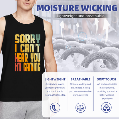 Sorry I Can't Hear You I'm Gaming Retro Gamer Tank Top