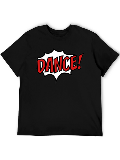 Dance! Graphic T-Shirt - Black Cotton Tee