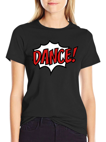 Dance! Graphic T-Shirt - Black Cotton Tee