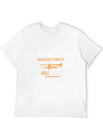 Never Underestimate a Girl with a Trumpet T-Shirt