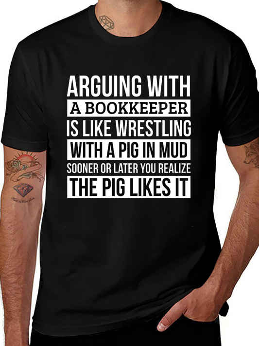 Arguing With a Bookkeeper Graphic Tee