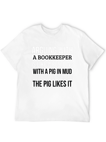 Arguing With a Bookkeeper Graphic Tee