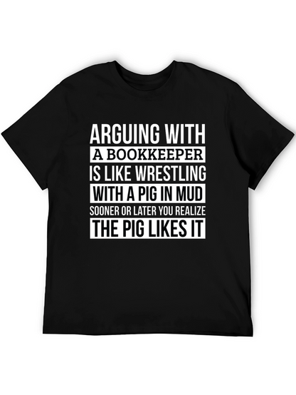 Arguing With a Bookkeeper Graphic Tee